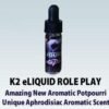 K2 E-LIQUID ROLE PLAY – 5 ml